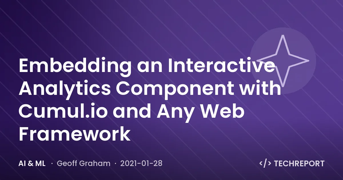 AI & ML — Embedding an Interactive Analytics Component with Cumul.io and Any Web Framework
