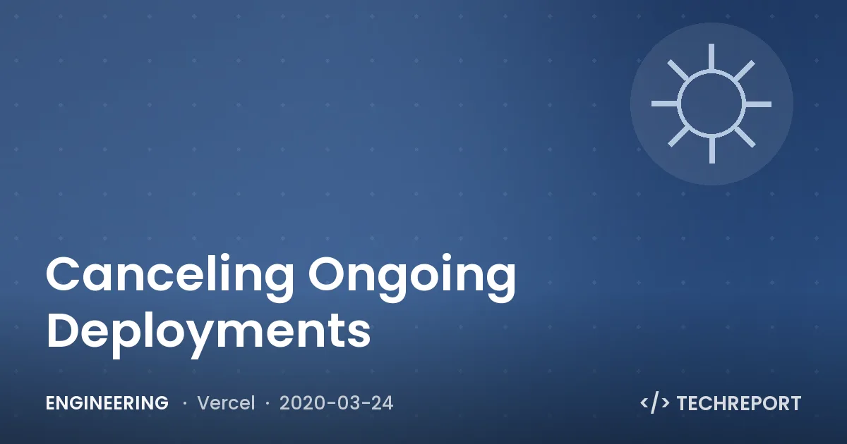 Canceling Ongoing Deployments