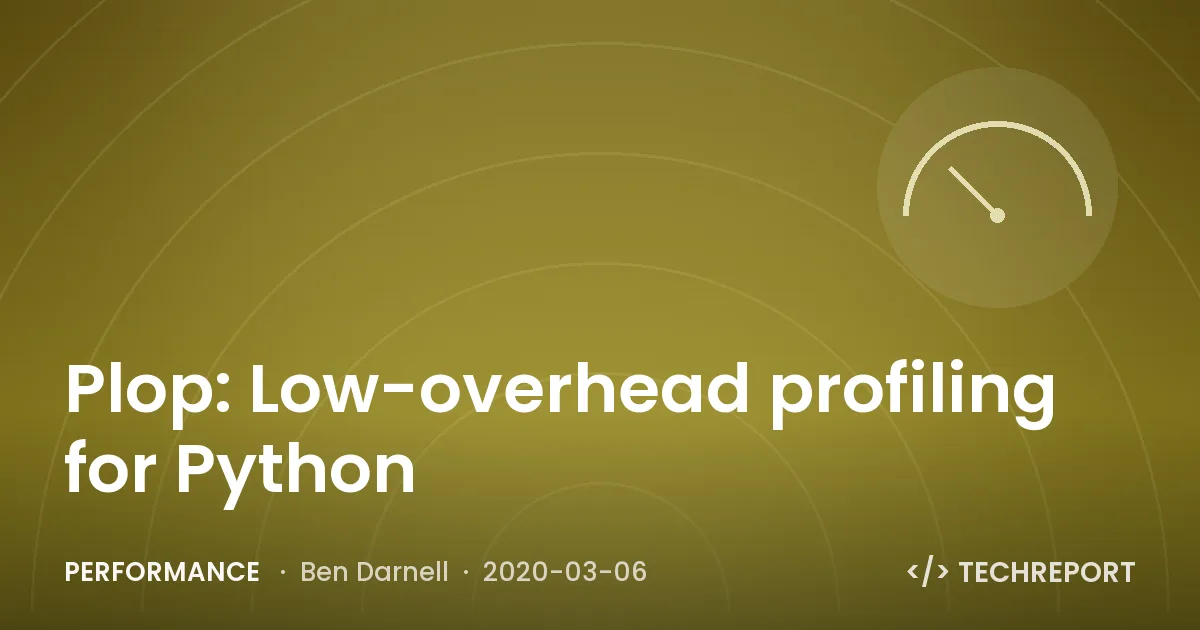 Plop: Low-overhead profiling for Python