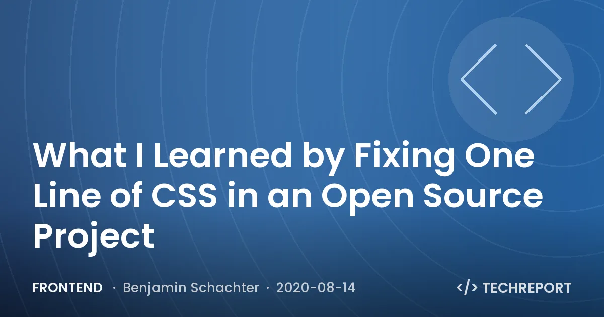 Frontend — What I Learned by Fixing One Line of CSS in an Open Source Project