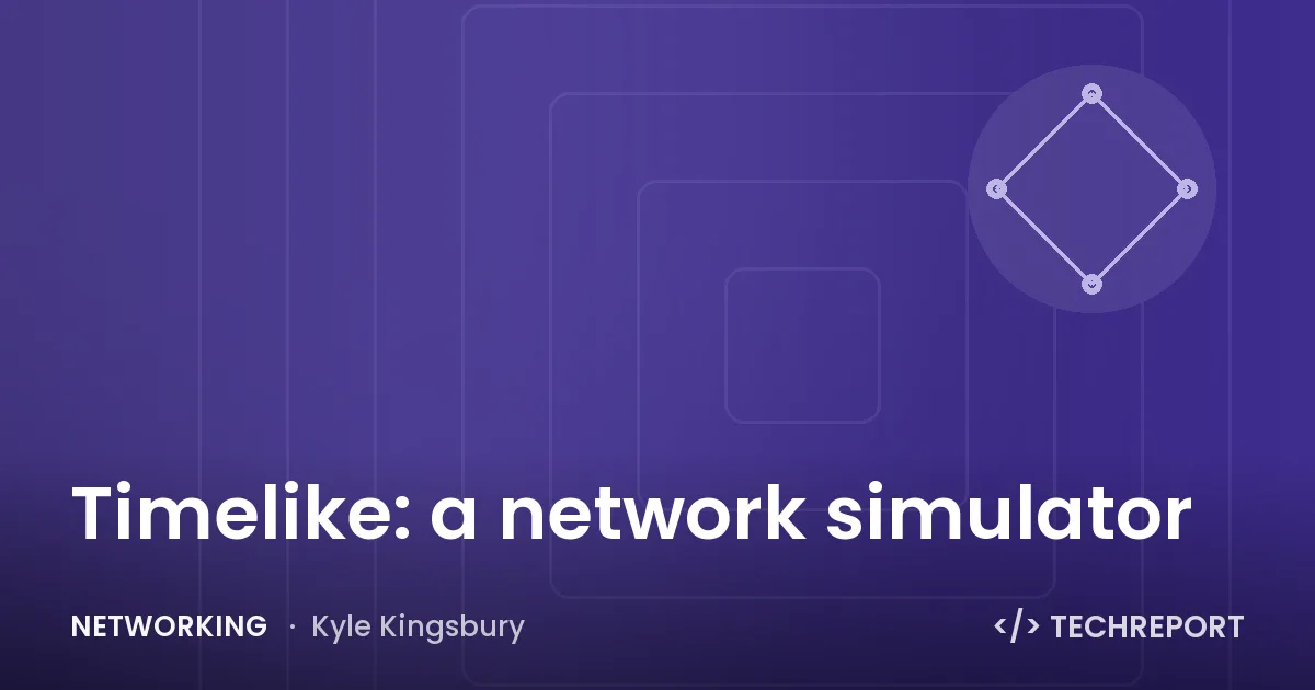 Networking — Timelike: a network simulator