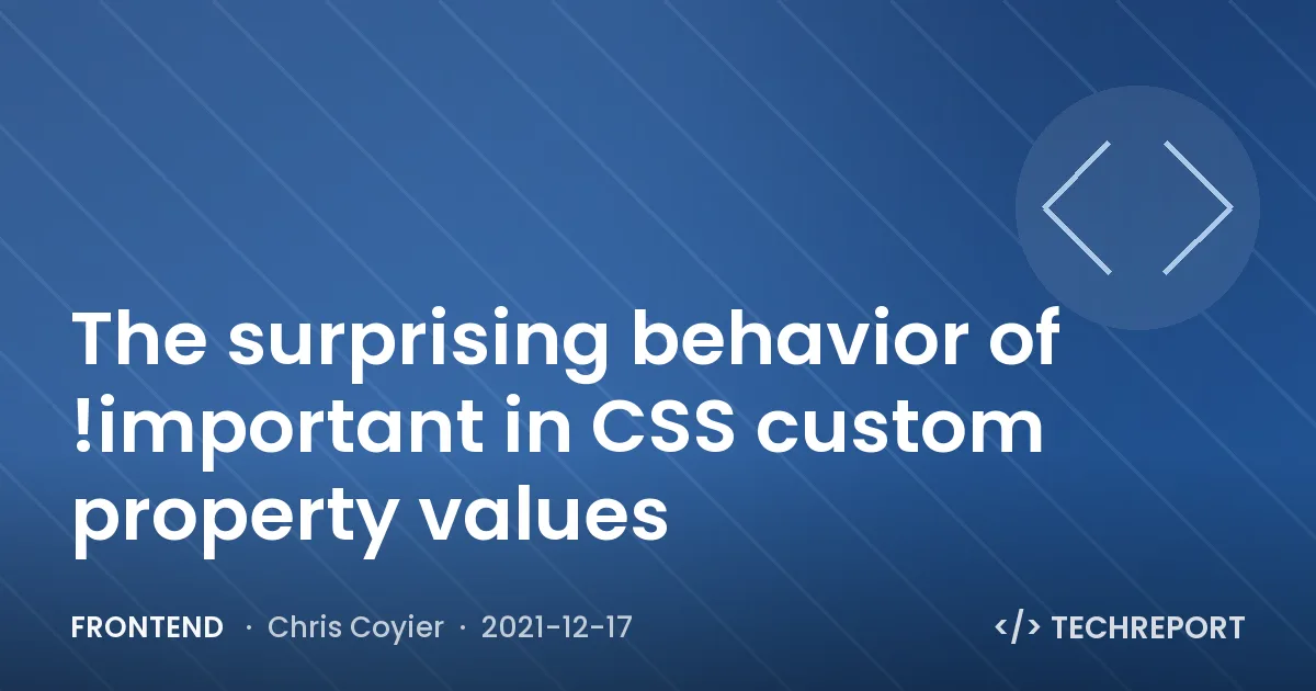 Frontend — The surprising behavior of !important in CSS custom property values