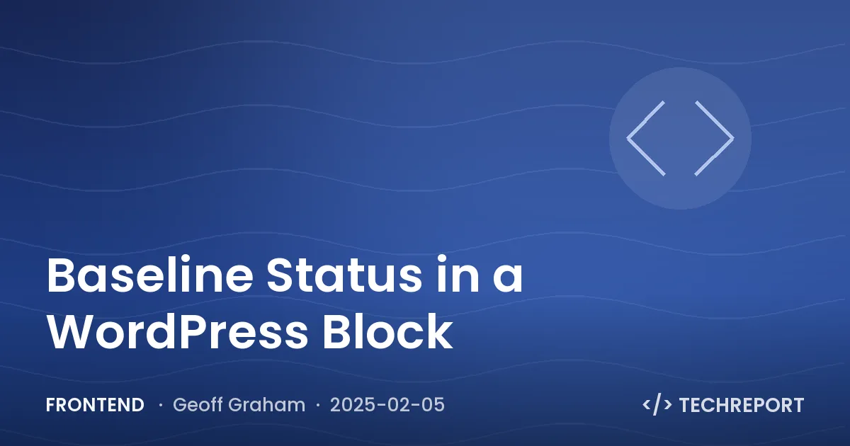 Frontend — Baseline Status in a WordPress Block