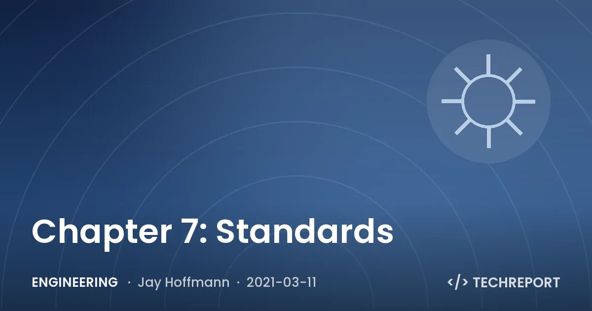 Engineering — Chapter 7: Standards