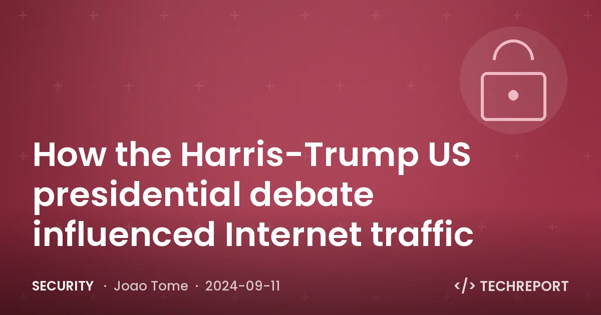 Security — How the Harris-Trump US presidential debate influenced Internet traffic