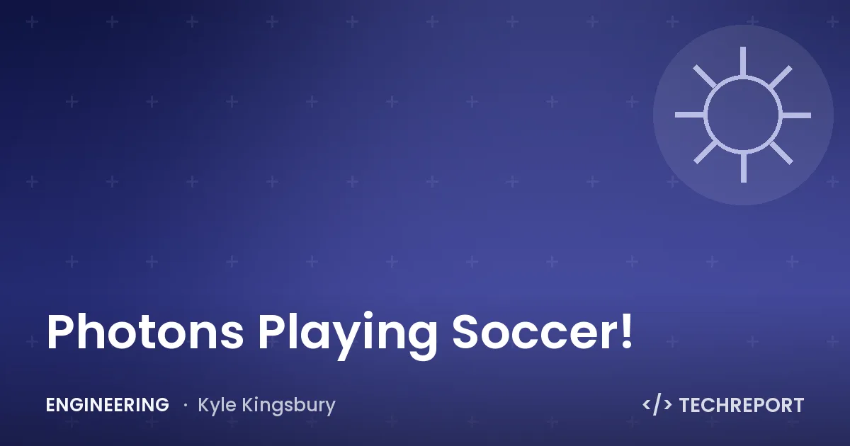 Photons Playing Soccer!