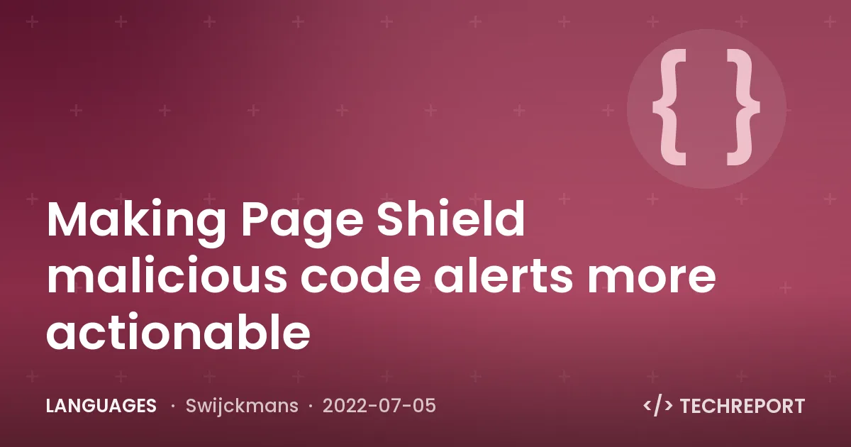 Languages — Making Page Shield malicious code alerts more actionable