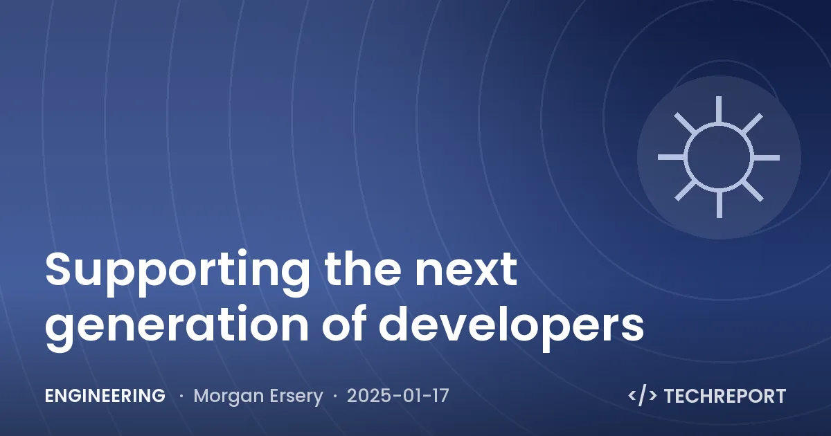 Supporting the next generation of developers