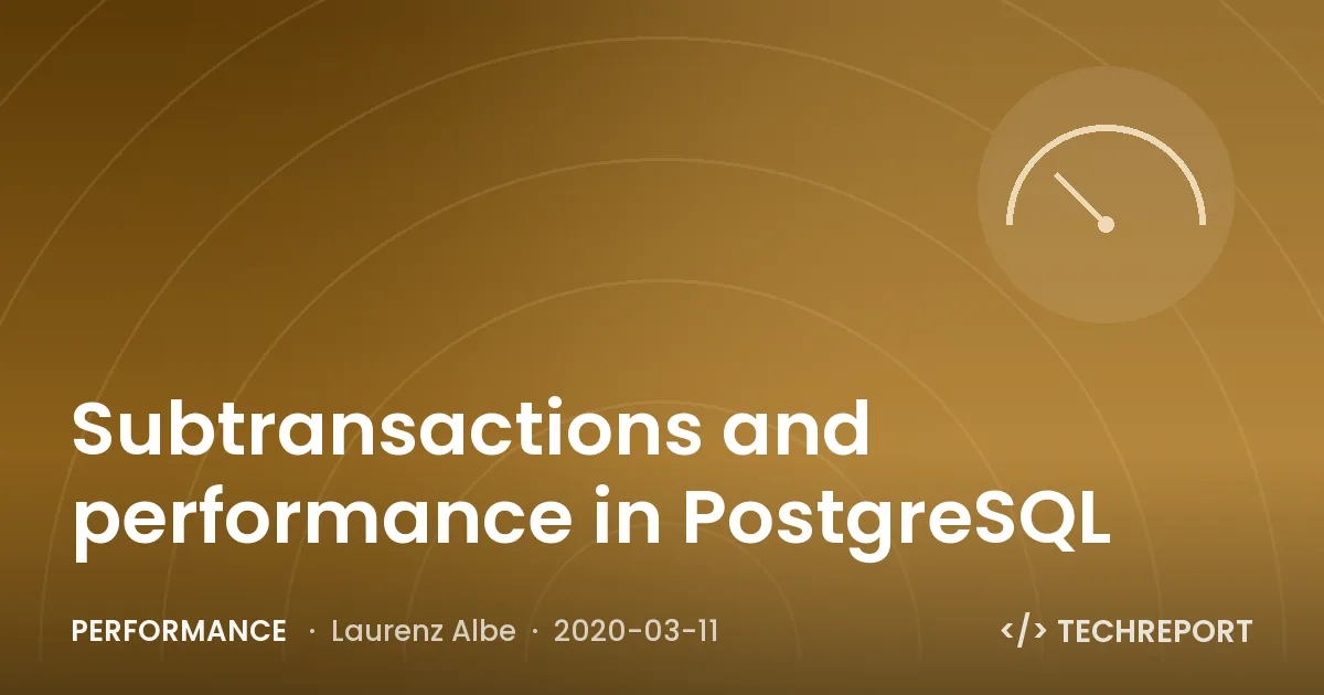 Subtransactions and performance in PostgreSQL