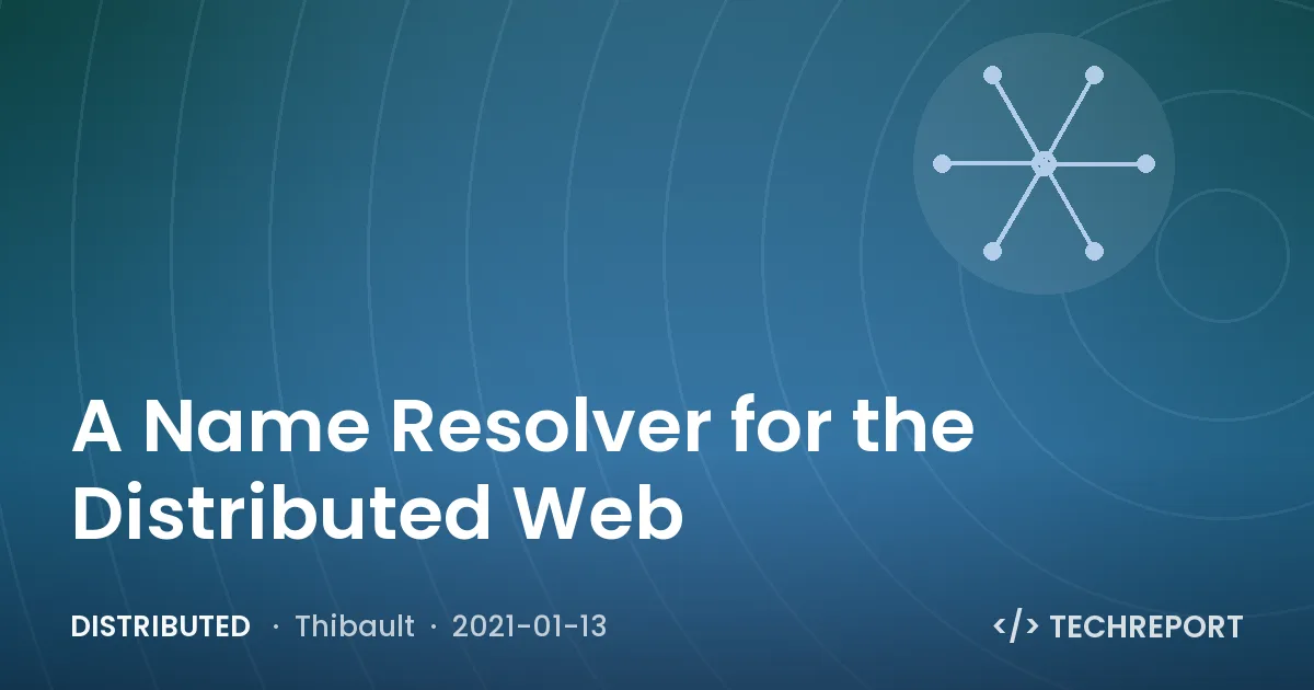 Distributed — A Name Resolver for the Distributed Web