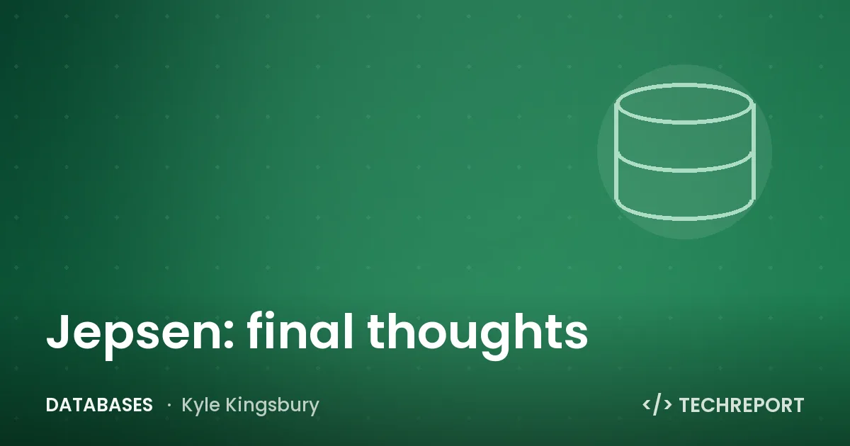 Jepsen: final thoughts