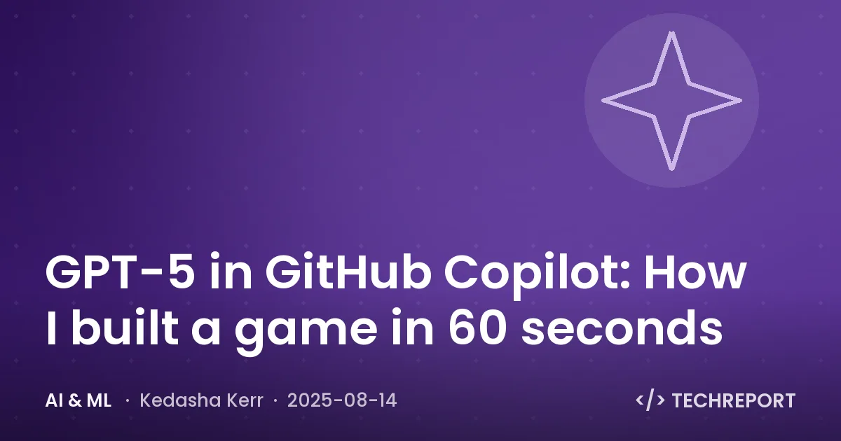 GPT-5 in GitHub Copilot: How I built a game in 60 seconds