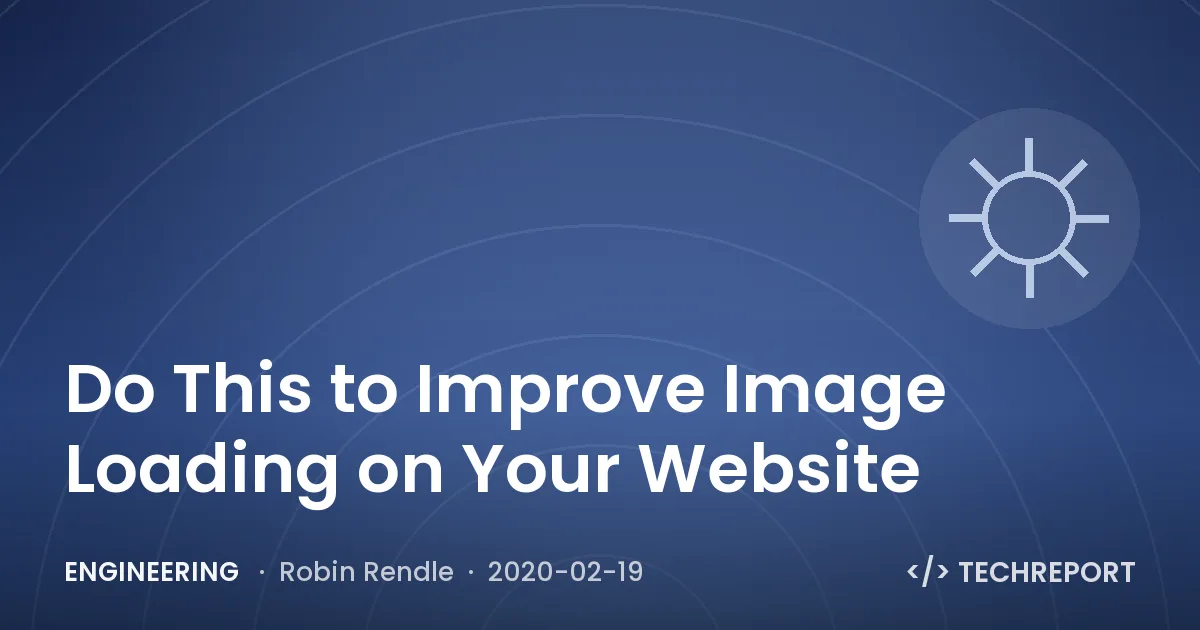 Engineering — Do This to Improve Image Loading on Your Website