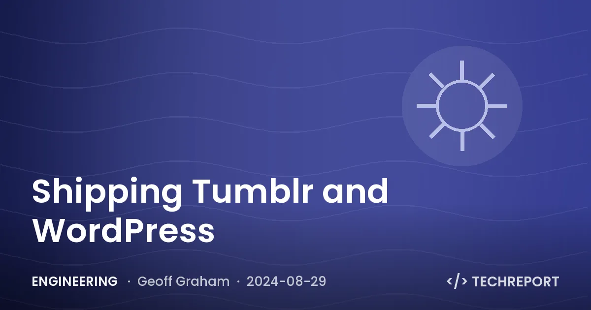 Shipping Tumblr and WordPress